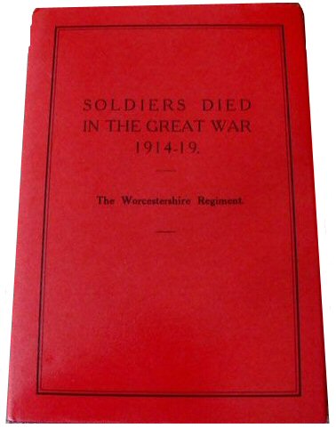 Part 34 - Worcestershire Regiment WW1 Died